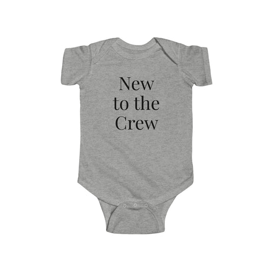 Stronger with Love and Melanin - New to the Crew - Infant Onesie