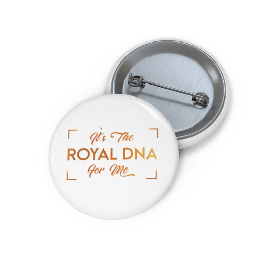 Stronger with Love and Melanin - Custom Pin Buttons - Royal DNA (White)