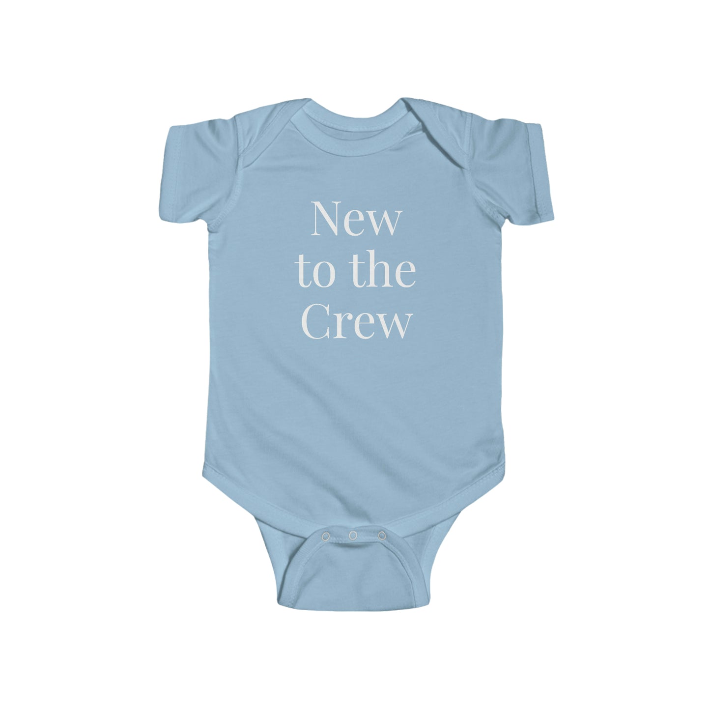 Stronger with Love and Melanin - New to the Crew - Infant Onesie